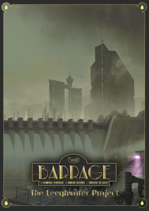 Barrage: The Leeghwater Project