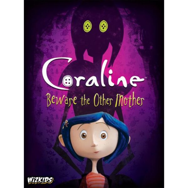 Coraline Beware the Other Mother