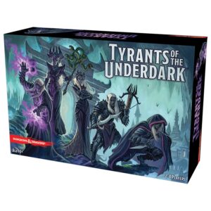Tyrants of the Underdark