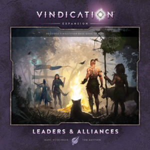 Vindication: Leaders & Alliances