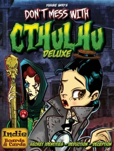 Don't Mess with Cthulhu - Deluxe edition