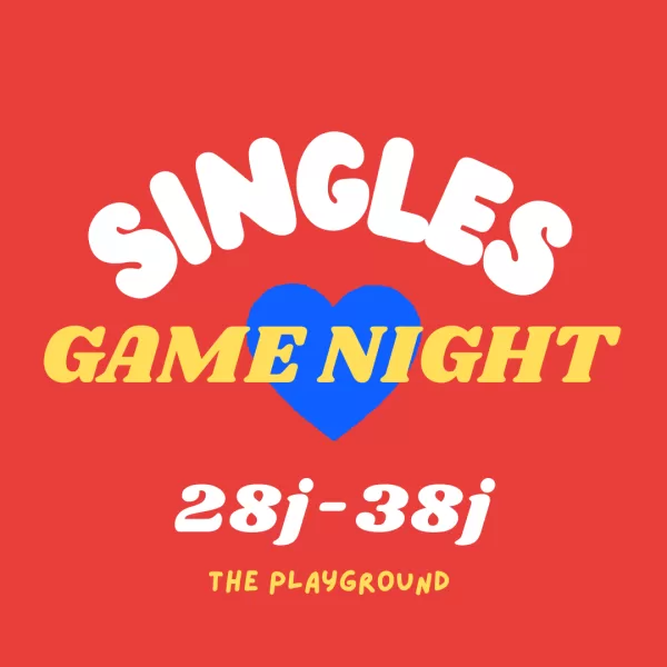 Singles Game Night - 30 MEI - 28j-38j