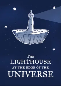 The Lighthouse at the Edge of the Universe