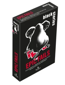 Black Stories Epic Fails
