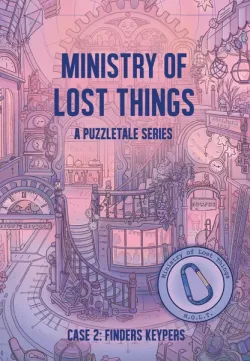 Ministry of Lost Things: Case 2 – Finders Keypers
