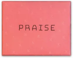 Praise