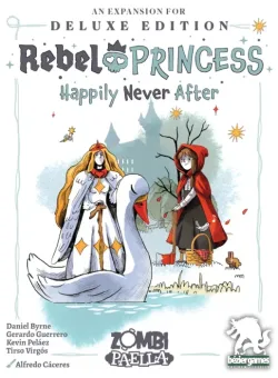 Rebel Princess: Deluxe Edition - Happily Never After